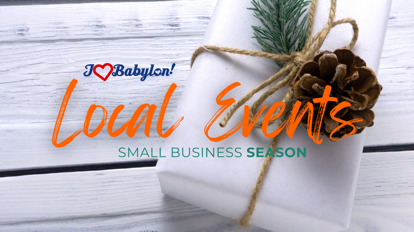 Shop & Celebrate in Babylon This Weekend! Events in Babylon ~ Dec 15-17, 2023