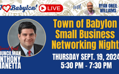 Babylon Town Councilman Manetta’s Small Business Expo – I Love Babylon LIVE