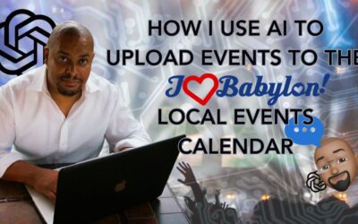 🧠 How I Use AI to Upload Events to the I Love Babylon Calendar – And How It Makes Your Life Easier
