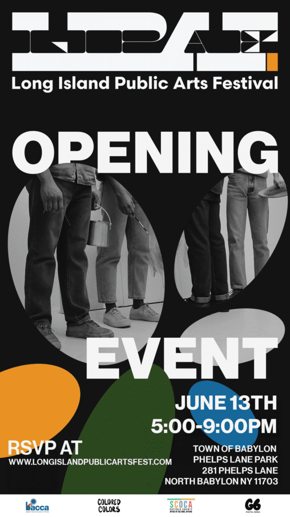 Opening Event Flyer – Long Island Public Arts Festival