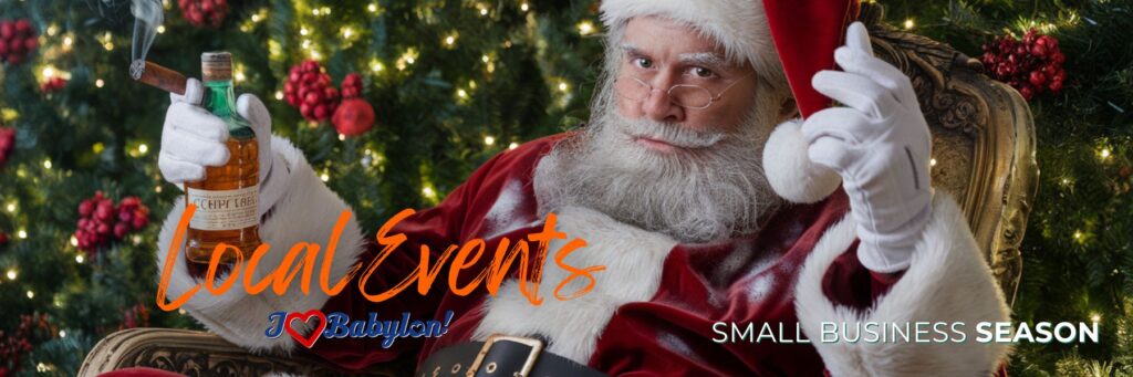 Bad Santa’s Guide to December’s Local Events Around the Town of Babylon, NY