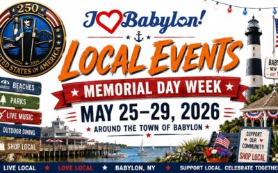 Local Events Around the Town of Babylon NY this Memorial Day Week, May 25–29, 2026
