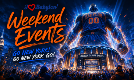 Babylon’s Big Blue & Orange Weekend Events Guide ~ June 5-7, 2026