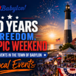 250 Years of Freedom, One Epic Weekend: July 3–5 Events in the Town of Babylon