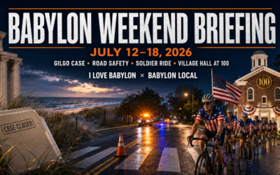Babylon Weekend Briefing: The Gilgo Families’ Next Fight, a Hard Week on Lindenhurst Roads, and Village Hall at 100
