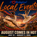 August Comes In Hot: Babylon’s Weekend, July 31–Aug 2