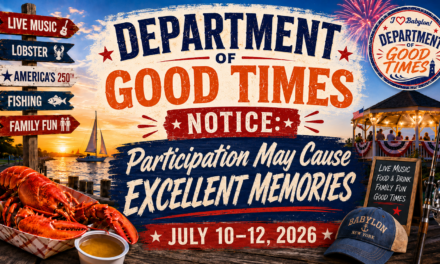 DEPARTMENT OF GOOD TIMES NOTICE: Participation May Cause Excellent Memories ~ July 10-12, 2026