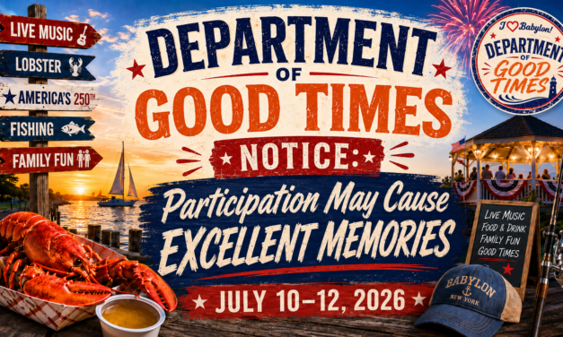DEPARTMENT OF GOOD TIMES NOTICE: Participation May Cause Excellent Memories ~ July 10-12, 2026