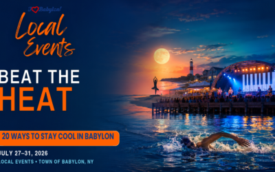 Beat the Heat: 20 Ways to Stay Cool in the Town of Babylon This Week
