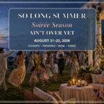 So Long Summer, Soirée Season Ain’t Over Yet – Local Events August 21–23, 2026