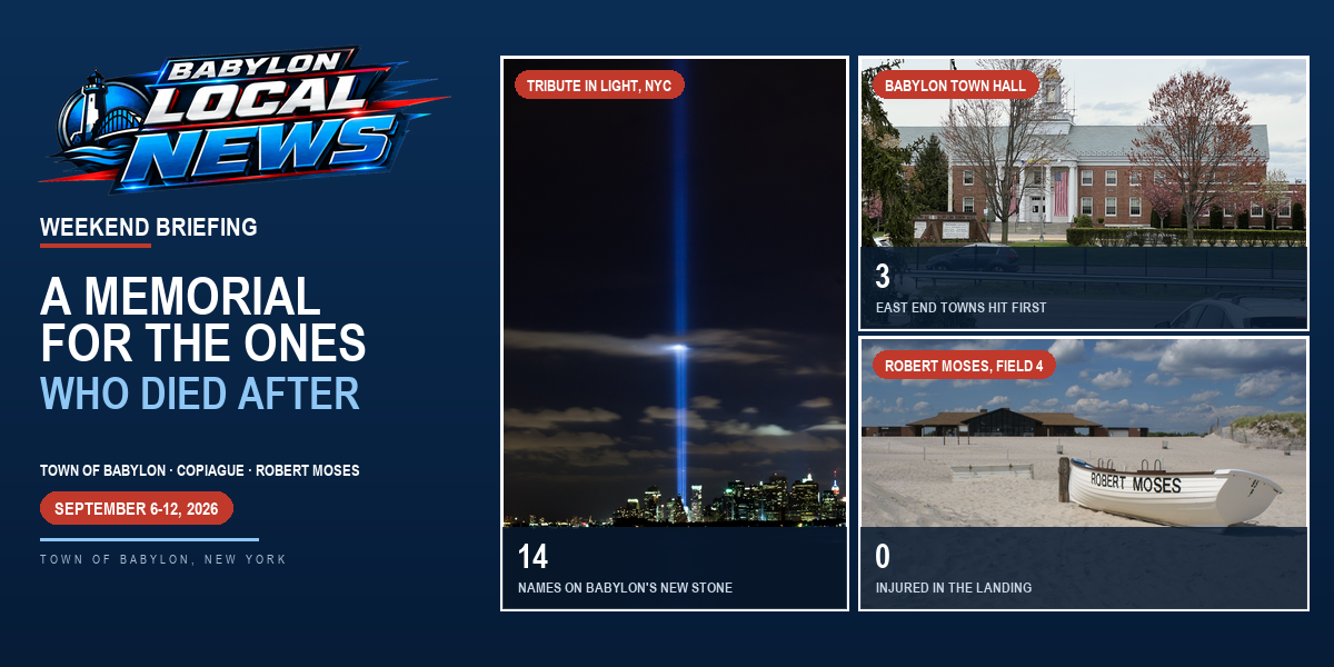 Babylon Weekend Briefing: A Memorial for the Ones Who Died After 9/11, Fake Invoices From Town Hall, and a Haunted House Condemned — September 6–12, 2026
