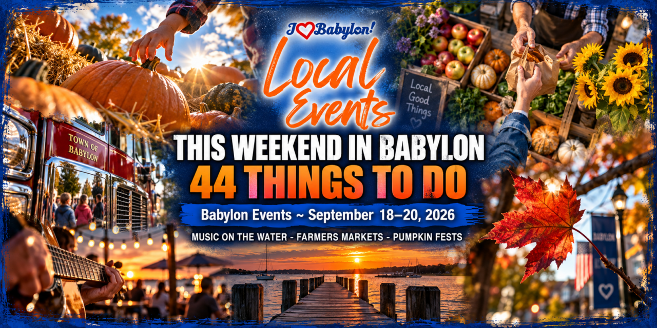 This Weekend in Babylon: 44 Things to Do, Sept 18–20 — Music on the Water, Farmers Markets & Pumpkin Fests