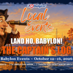 Land Ho, Babylon! The Captain’s Log for Columbus Day Week