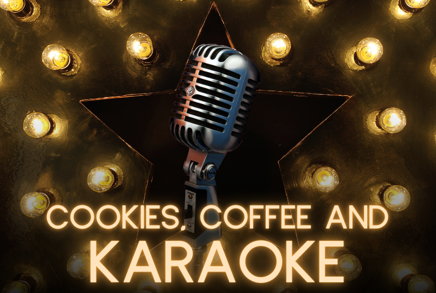 Cookies, Coffee and Karaoke