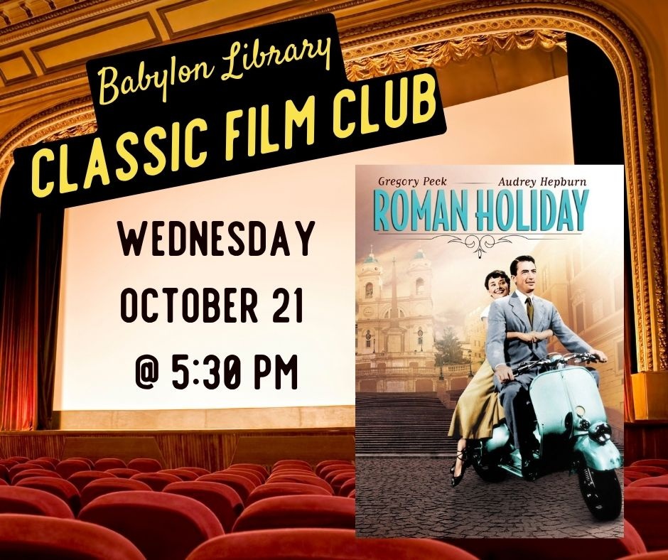 Classic Film Club: Roman Holiday — image supplied on organizer event page